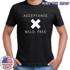 Acceptance X Wild Free T-shirt