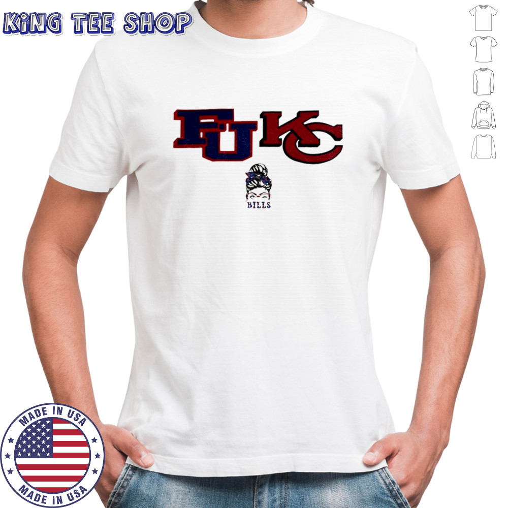 Bills girl Buffalo Bills fuck Kansas City Chiefs NFL Football funny meme shirt