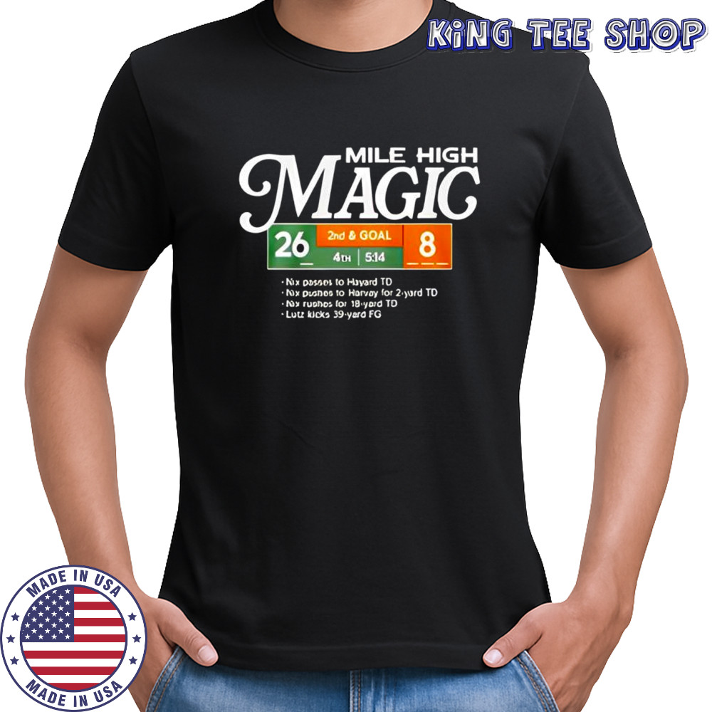 Broncos Football Mile High Magic Shirt