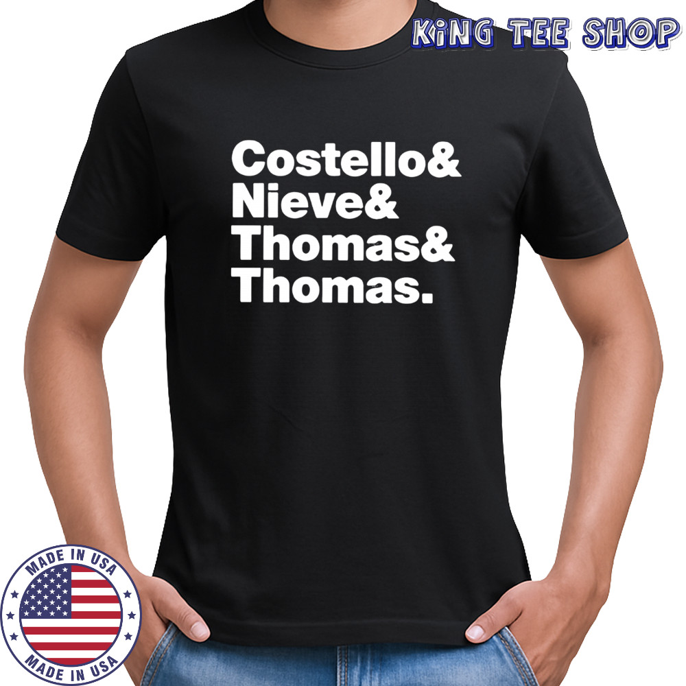 Costello and Nieve and Thomas and Thomas shirt