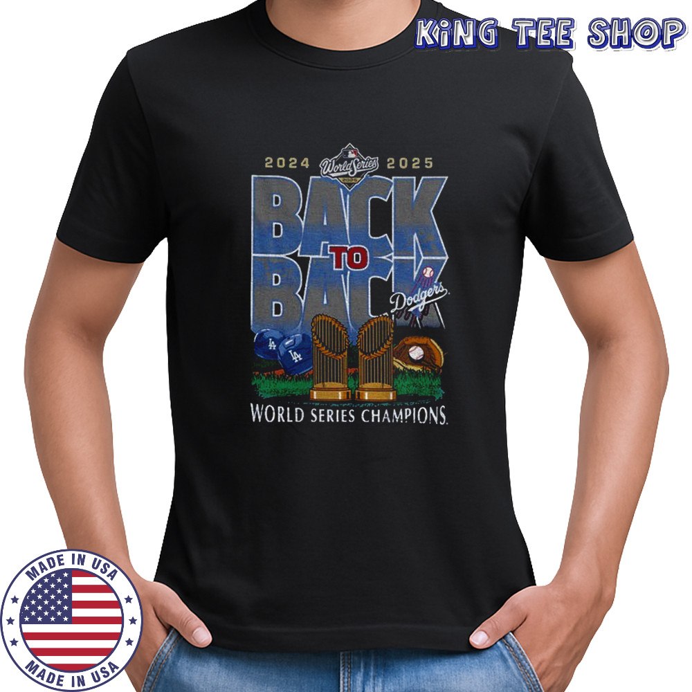 Los Angeles Dodgers 2024-2025 Back to back World Series Champs shirt