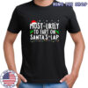 Most Likely To Fart On Santa’s Lap Christmas T-shirt
