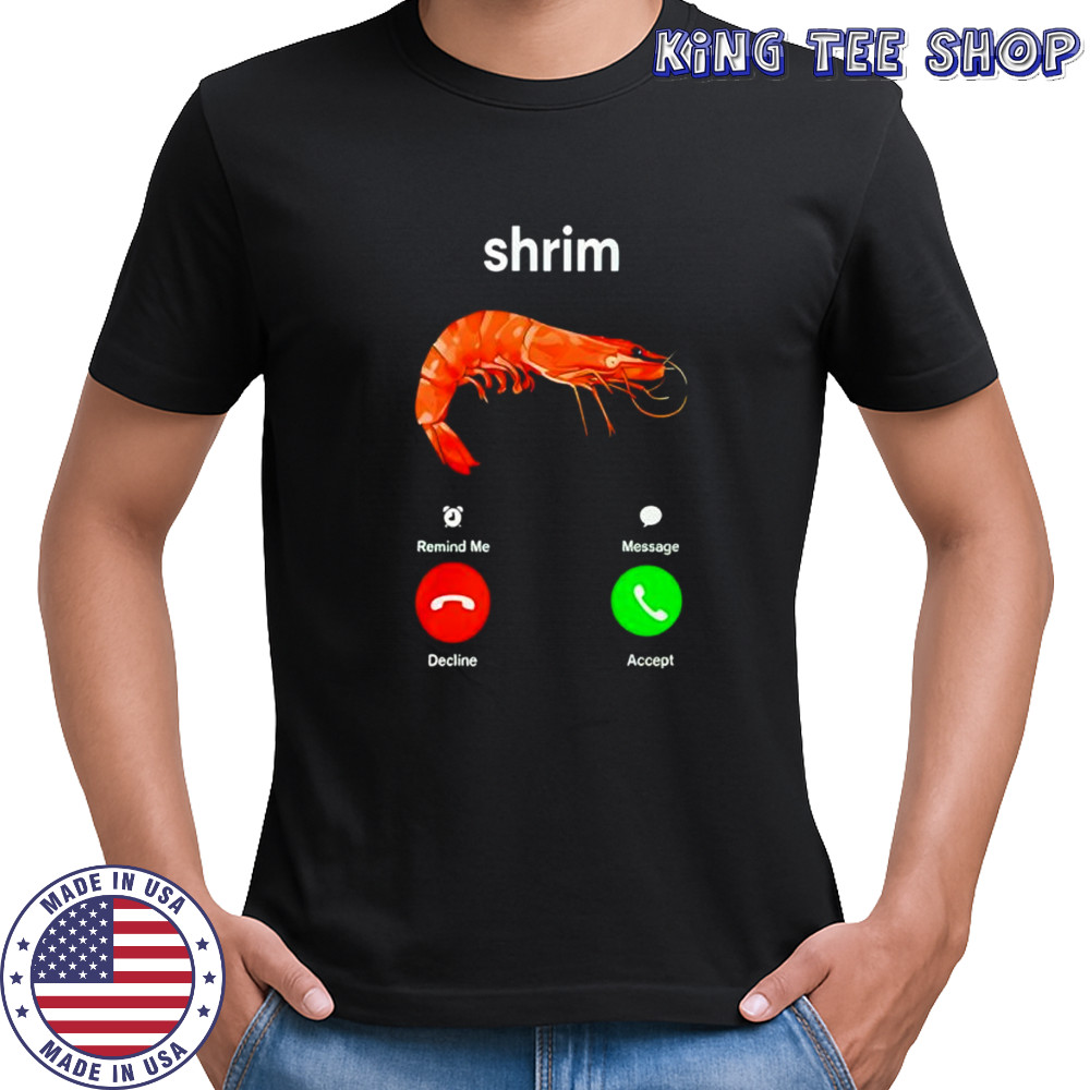 Shrim Is Calling Misspelled Shirt