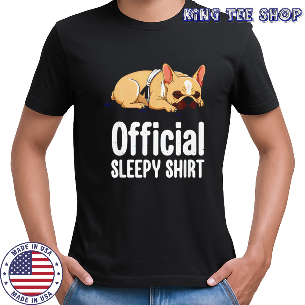 Sleepy French Bulldog Funny Dog Lovers shirt
