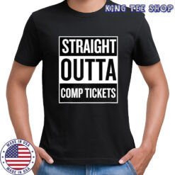Straight Outta Comp Tickets logo retro shirt