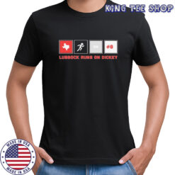 Texas Tech Red Raiders Lubbock Runs On Dickey Cameron Dickey T-shirt