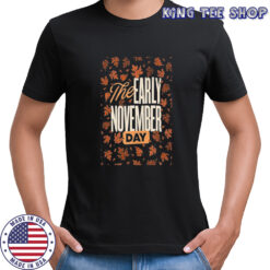 The Early Tour November Day 2025 T-Shirt
