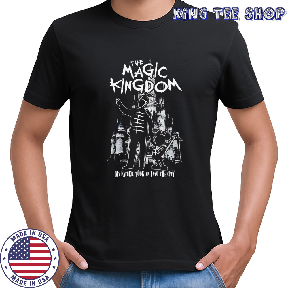 The Magic Kingdom The Black Parade my father took me into the city shirt