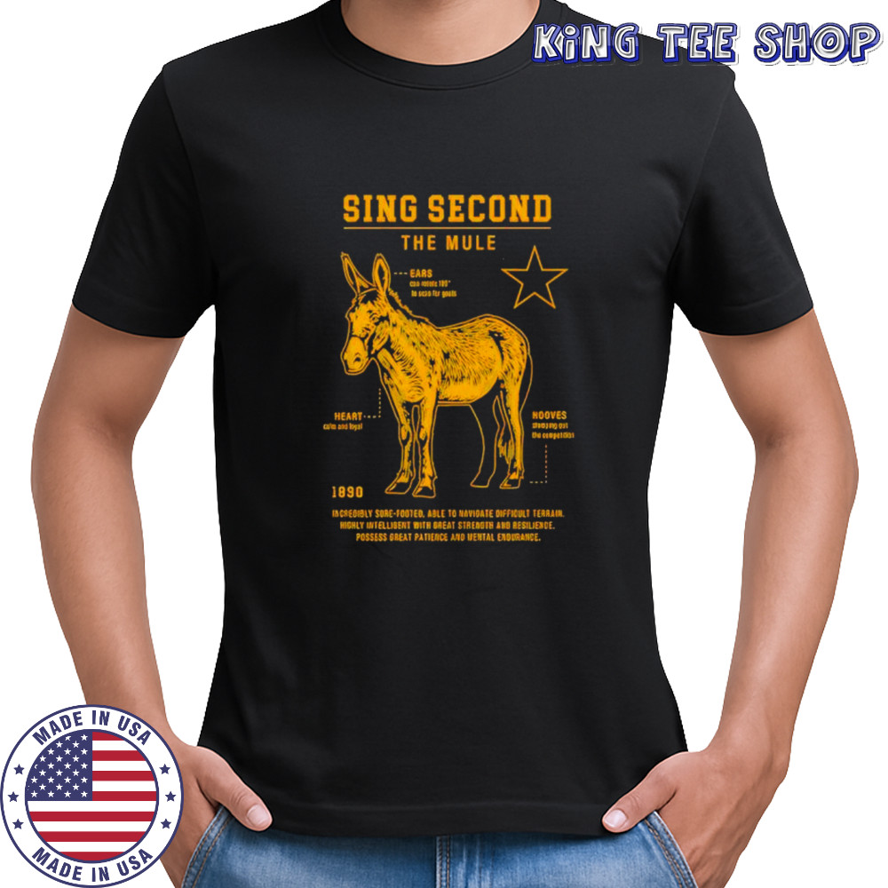 The Mule Sing Second Shirt