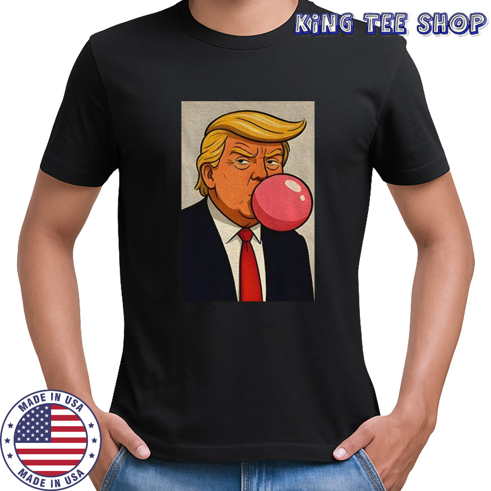 Trump Blowing Bubble Bubba Gum Caricature Portrait shirt