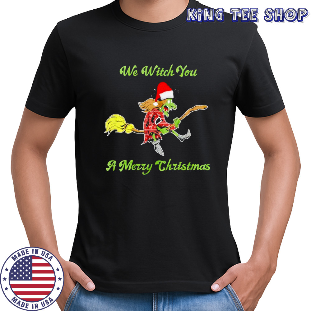 Witch we witch you a Merry Christmas shirt