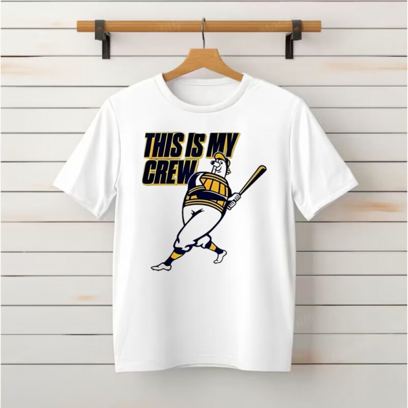 2025 Brewers Powder This Is My Crew_Classic T-Shirt