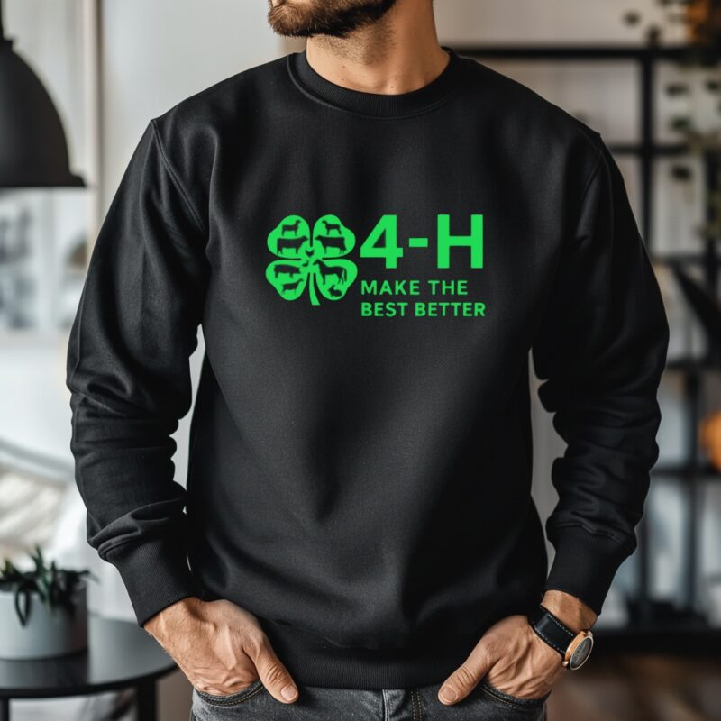 4h make the best better_Crewneck Sweatshirt