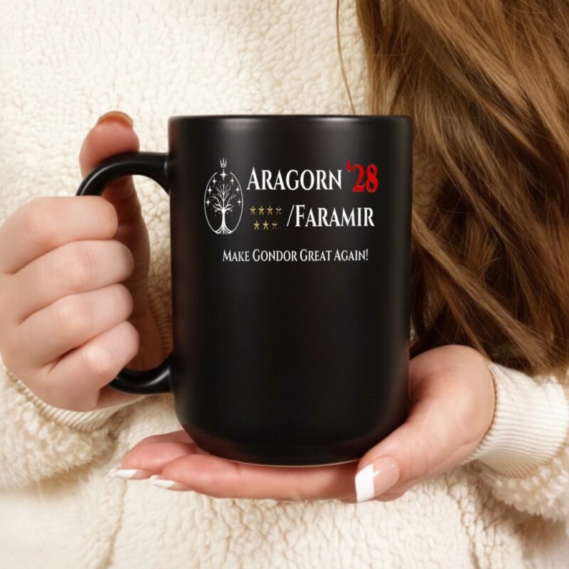 Aragorn Faramir president 2028 make gondor great again_Ceramic Mug