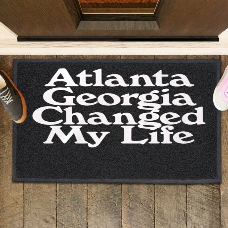 Atlanta Georgia Changed My Life_Rubber Doormat
