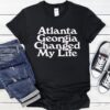 Atlanta Georgia Changed My Life Shirt