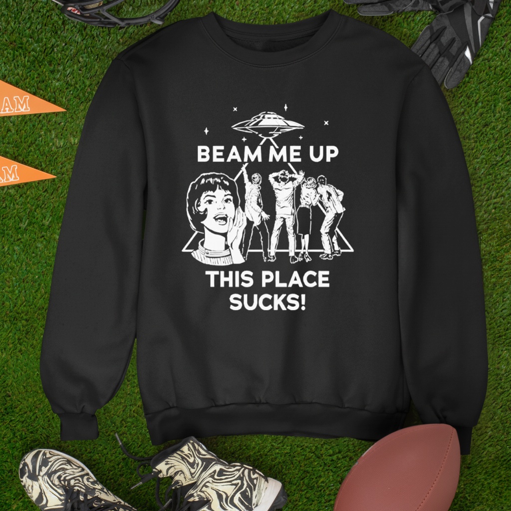 Beam Me Up This Place Sucks Robin Buckley Shirt