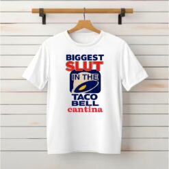Biggest slut in the Taco Bell Cantina meme shirt