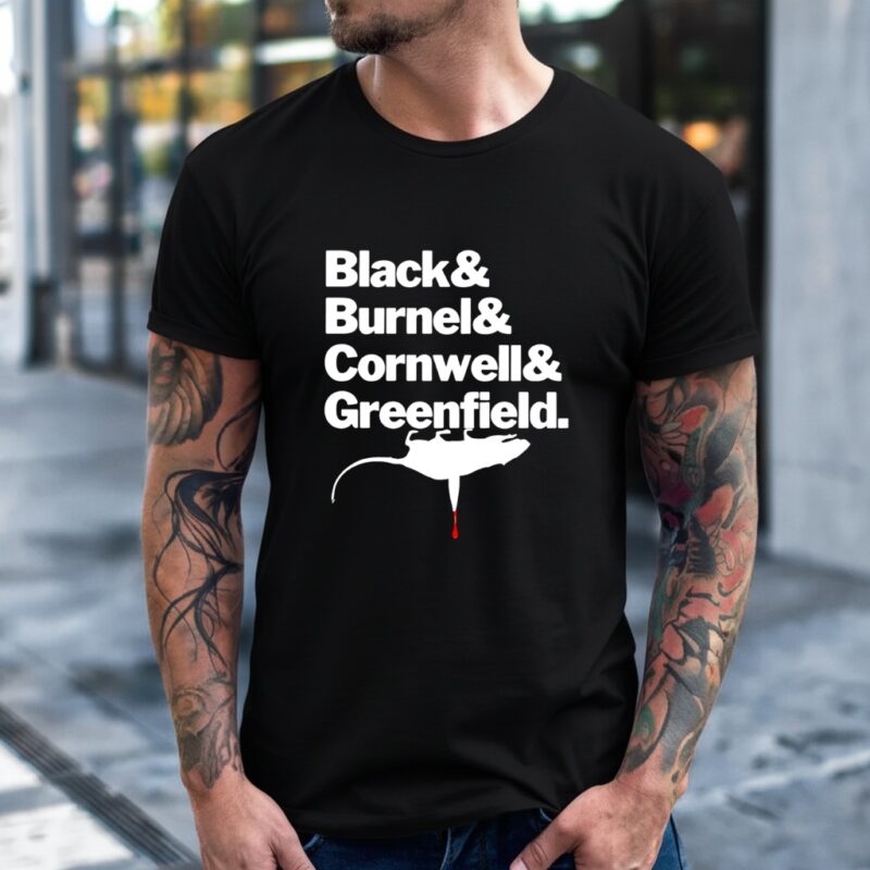 Black And Burnel and Cornwell and Greenfield_T-Shirt