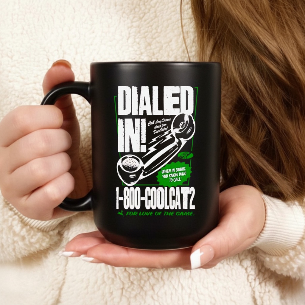 Dialed In Call Long Distance Direct from Deer Valley Coolcats for Love of the Game Shirt