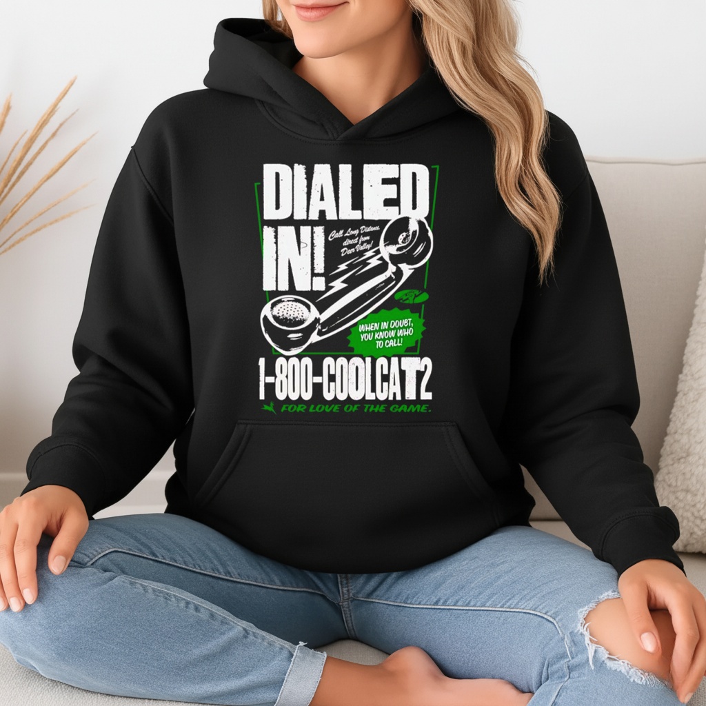 Dialed In Call Long Distance Direct from Deer Valley Coolcats for Love of the Game Shirt