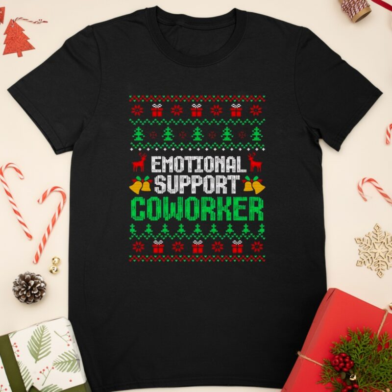 Emotional support coworker ugly Christmas_Classic T-Shirt