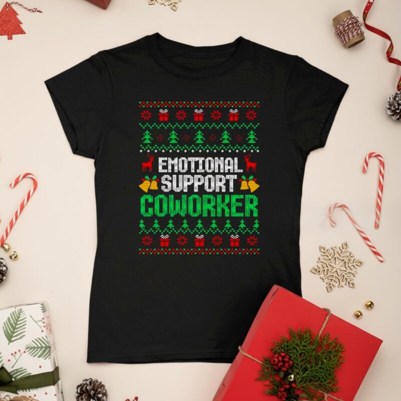 Emotional support coworker ugly Christmas_Ladies T-Shirt