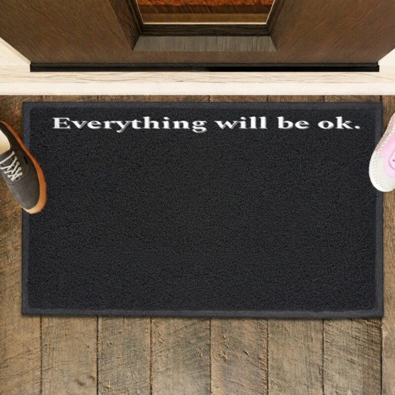 Everything will be ok_Rubber Doormat