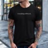 Everything Will Be OK Shirt