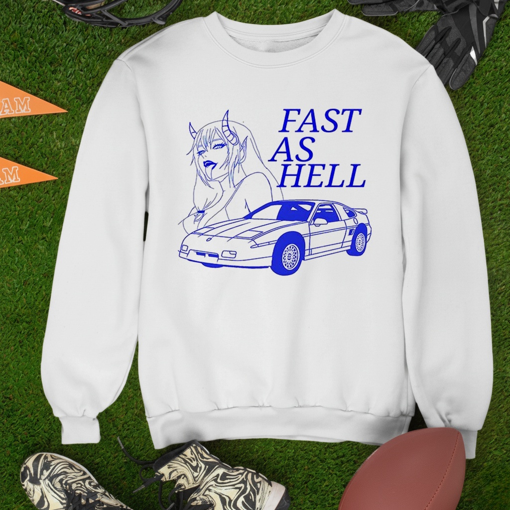 Fast as hell shirt