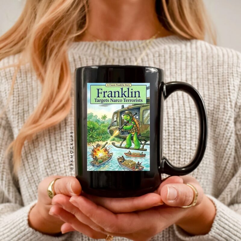 Franklin targets narco terrorists_Ceramic Mug
