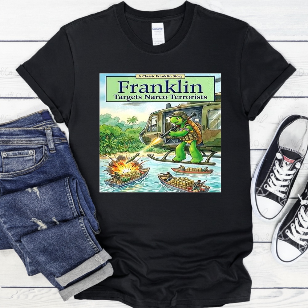 Franklin targets narco terrorists shirt