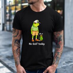 Frog Golfer No Golf Today Shirt