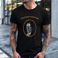 Georg Wilhelm Friedrich Hegel T-Shirt