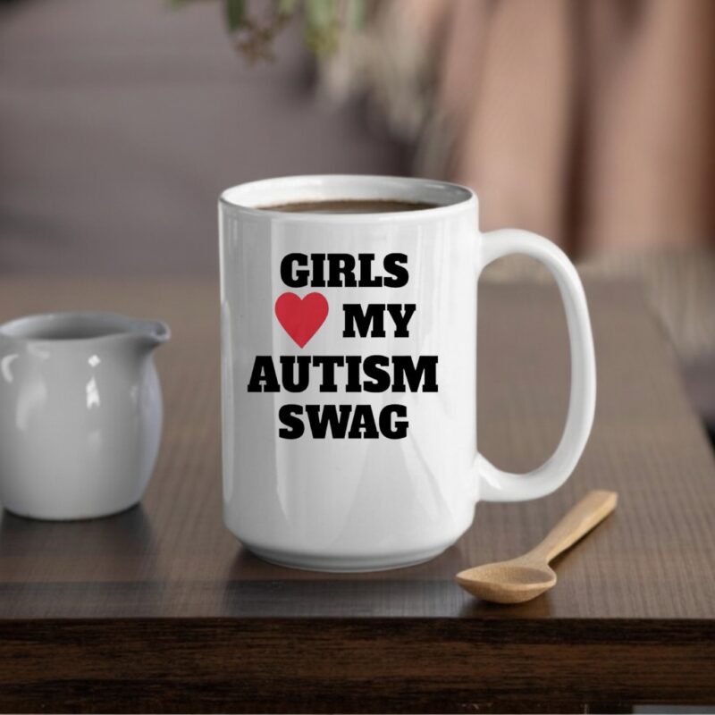 Girls my autism swag shirtGirls my autism swag_Mug