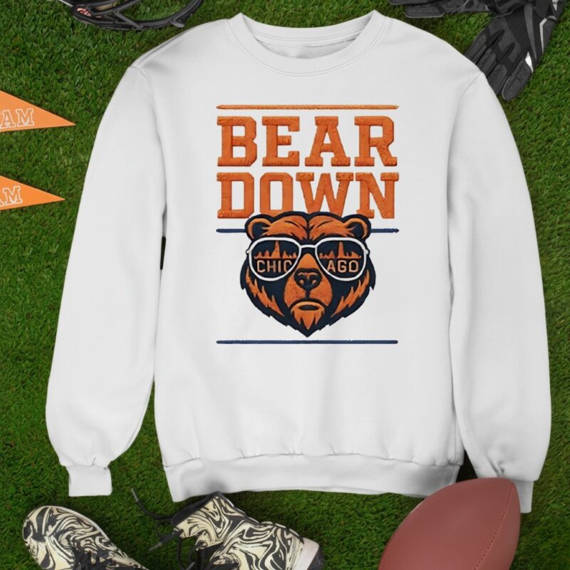 Good better best bear down Chicago Bears_Sweatshirt