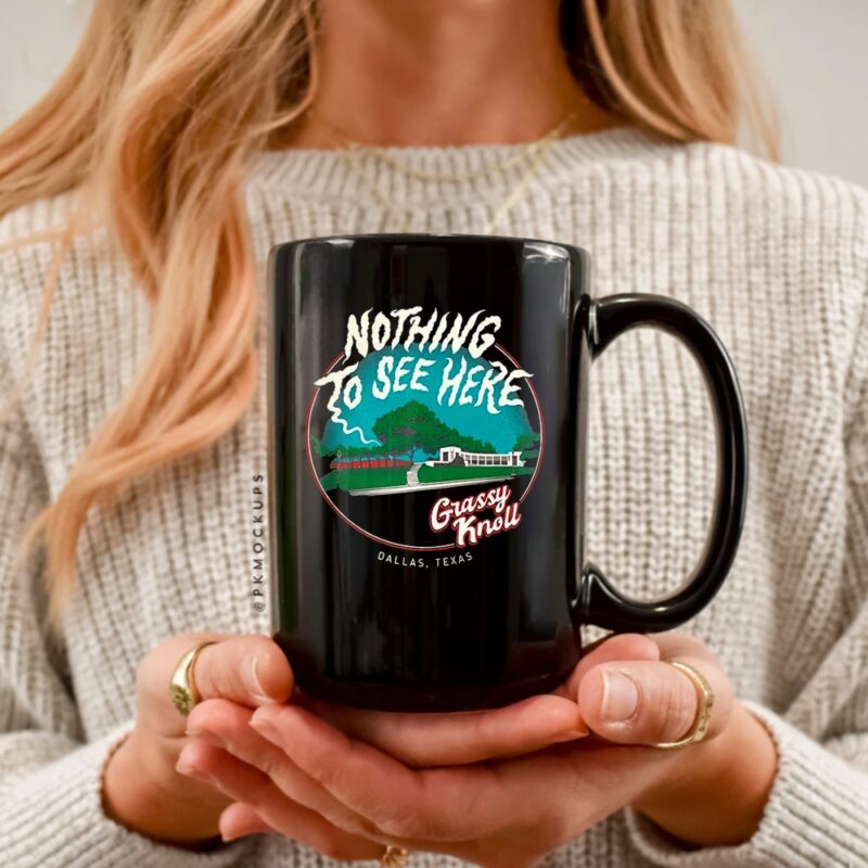 Grassy Knoll nothing to see here Dallas Texas retro_Ceramic Mug