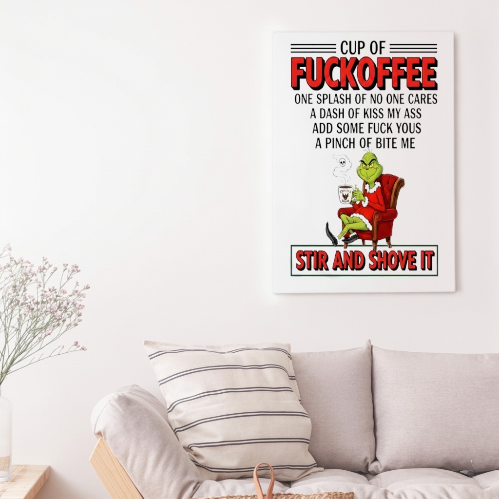 Grinch cup of fuckoffee stir and shove it Christmas T-shirt