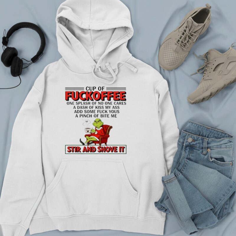 Grinch cup of fuckoffee stir and shove it Christmas_Hoodie