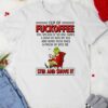 Grinch cup of fuckoffee stir and shove it Christmas T-shirt Grinch cup of fuckoffee stir and shove it Christmas T-shirt