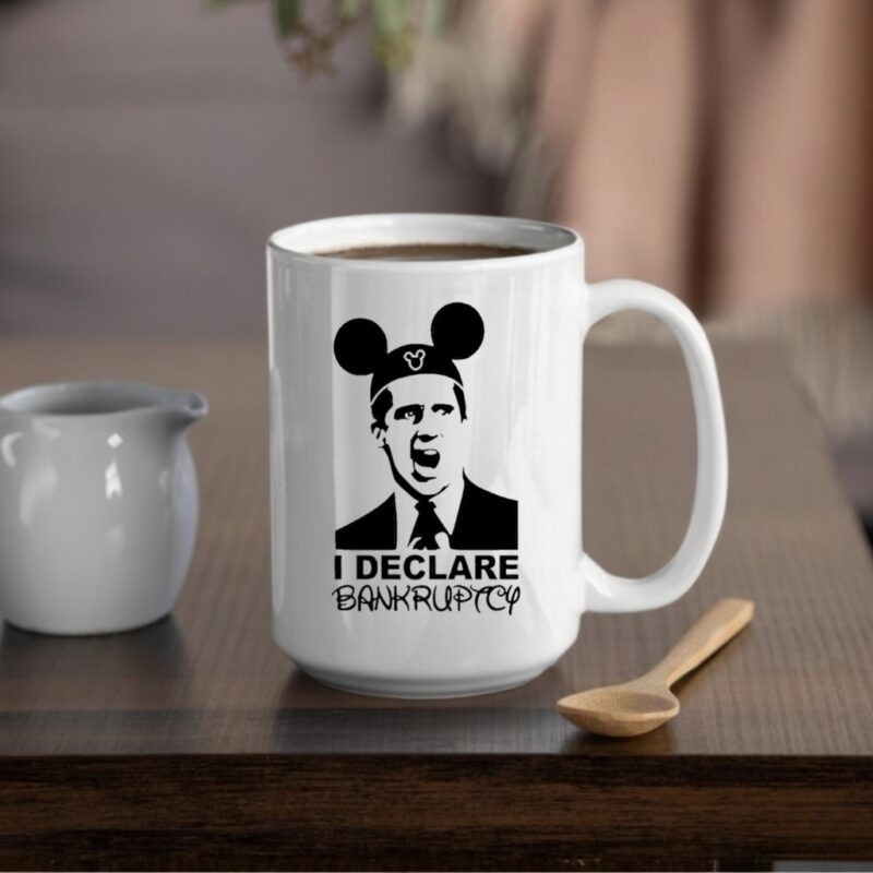 I Declare Bankruptcy Disneyworld mickey_Mug