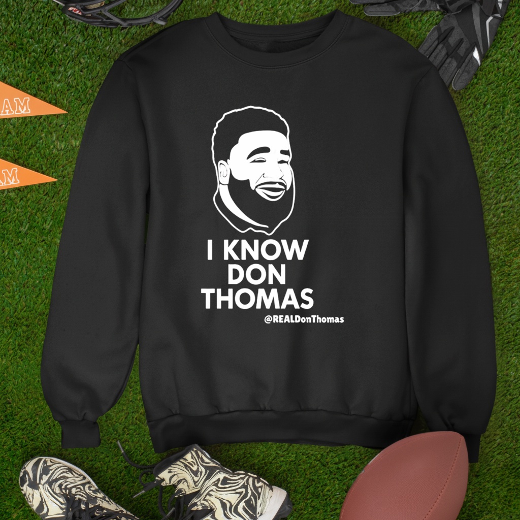 I Know Don Thomas Shirt