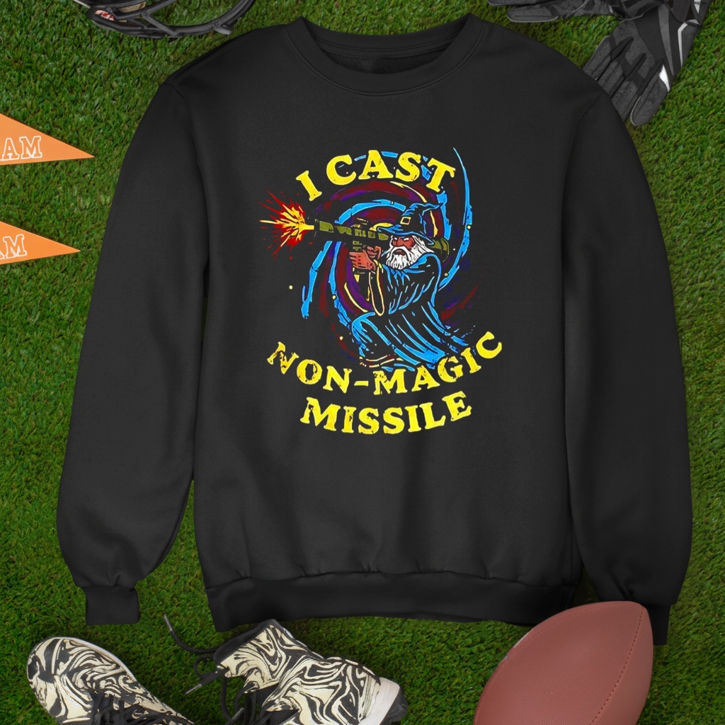 I cast non-magic missile wizard rocket shirt