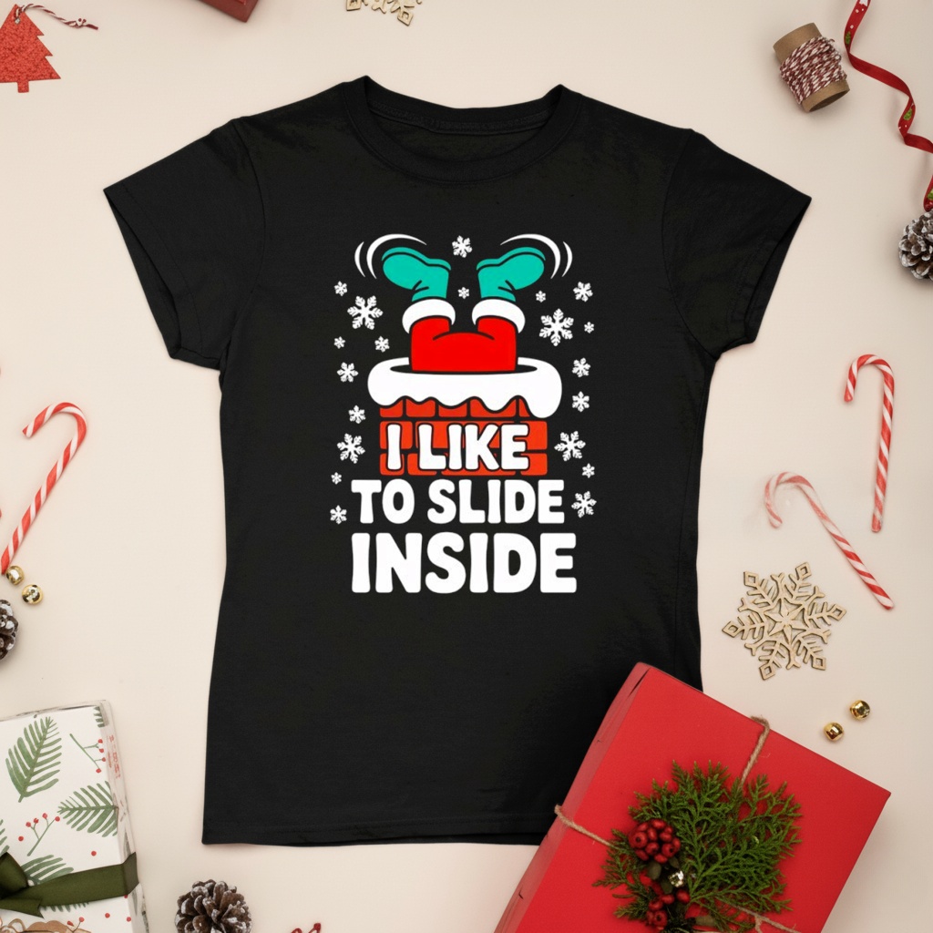 I like to slide inside Christmas Holiday Sublimation shirt