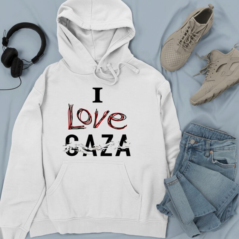 I love gaza_Hoodie