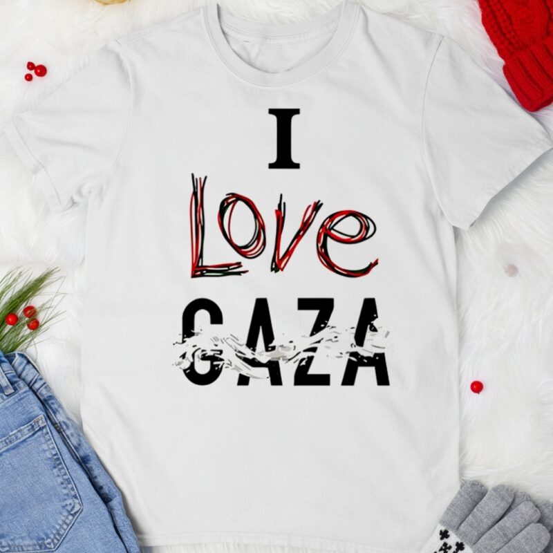 I love gaza_T-shirt