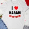 I love haram bacon shirt
