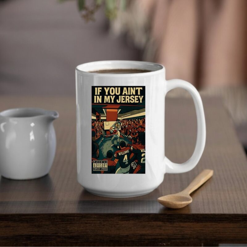 If you aint in my jersey locker room_Mug