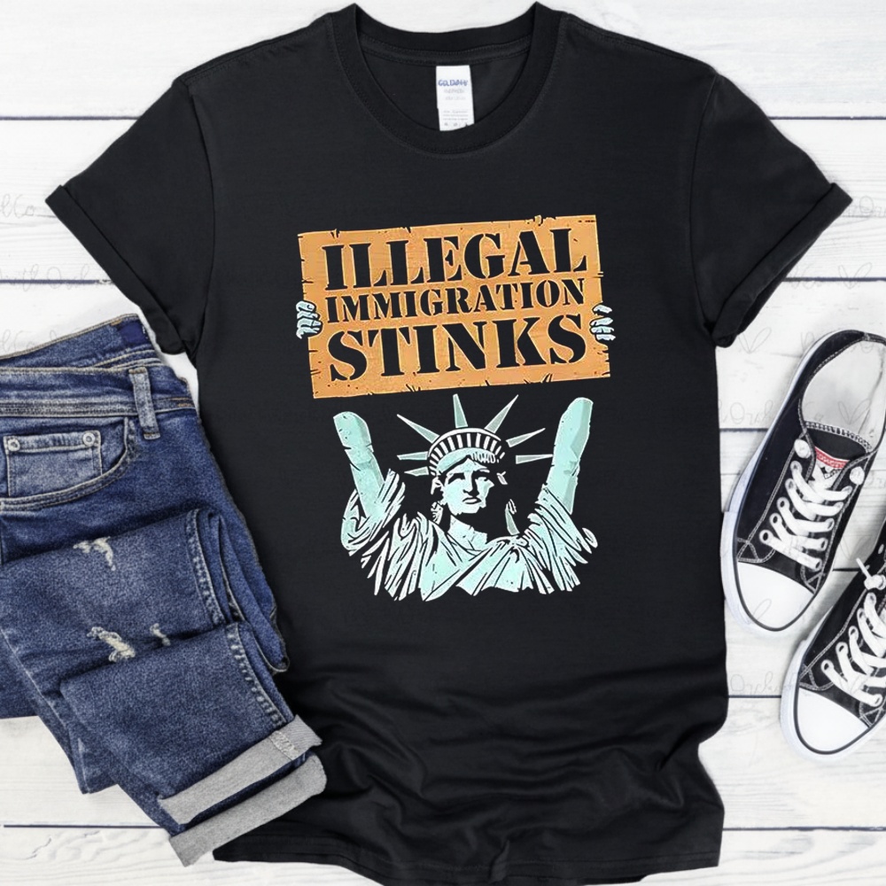 Illegal Immigration Stinks Statue of Liberty Shirt