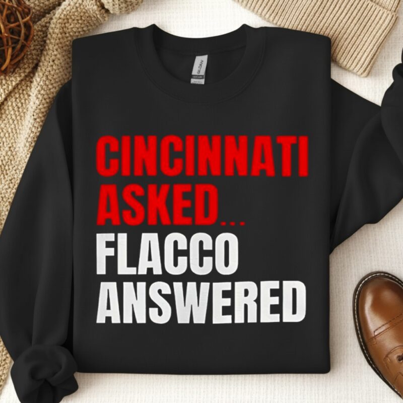 Joe Flacco Cincinnati Bengals Cincinnati asked Flacco answered_Crewneck Sweatshirt